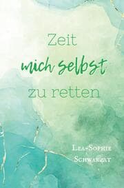 Cover von Zeit mich selbst zu retten