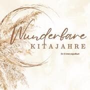 Cover von Wunderbare Kitajahre -Ein Erinnerungsalbum für Erzieher & Erzieherinnen