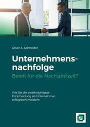 Cover von Unternehmensnachfolge Bereit für die Nachspielzeit?