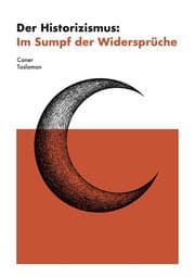 Cover von Der Historizismus: Im Sumpf der Widersprüche
