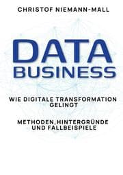 Cover von Data Business: Wie digitale Transformation gelingt