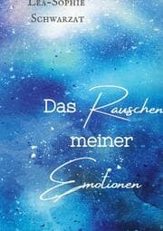 Cover von Das Rauschen meiner Emotionen