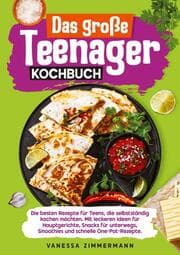 Cover von Das große Teenager Kochbuch