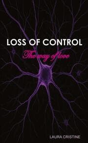 Cover von LOSS OF CONTROL - The way of love