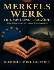 Cover von Merkels Werk - Triumph und Tragödie