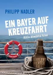 Cover von Ein Bayer Auf Kreuzfahrt