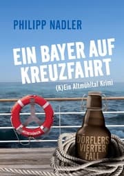 Cover von Ein Bayer Auf Kreuzfahrt
