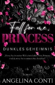 Cover von FALL FOR ME, PRINCESS