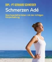 Cover von Schmerzen Adé - endlich gut einschlafen, durchschlafen und schmerzfrei durch den Tag kommen.