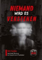 Cover von Niemand Wird Es Verstehen