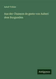 Cover von Aus der Chanson de geste von Auberi dem Burgunden