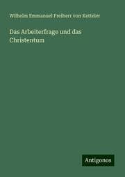 Cover von Das Arbeiterfrage und das Christentum