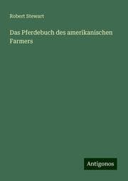 Cover von Das Pferdebuch des amerikanischen Farmers