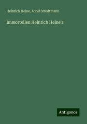 Cover von Immortellen Heinrich Heine's