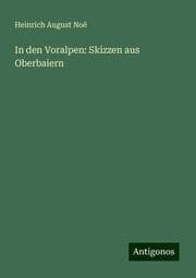 Cover von In den Voralpen: Skizzen aus Oberbaiern