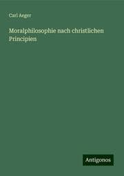 Cover von Moralphilosophie nach christlichen Principien