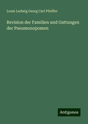 Cover von Revision der Familien und Gattungen der Pneumonopomen