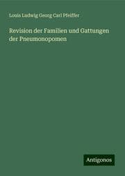 Cover von Revision der Familien und Gattungen der Pneumonopomen