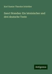 Cover von Sanct Brandan: Ein lateinischer und drei deutsche Texte