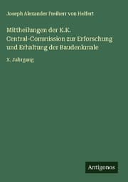 Cover von Mittheilungen der K.K. Central-Commission zur Erforschung und Erhaltung der Baudenkmale