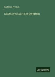 Cover von Geschichte Karl des Zwölften