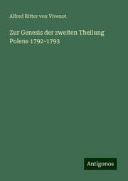 Cover von Zur Genesis der zweiten Theilung Polens 1792-1793