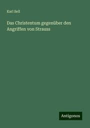Cover von Das Christentum gegenüber den Angriffen von Strauss