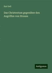 Cover von Das Christentum gegenüber den Angriffen von Strauss