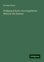 Cover von Wolfgang Schuch, ein evangelischer Märtyrer des Elsasses