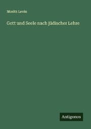 Cover von Gott und Seele nach jüdischer Lehre