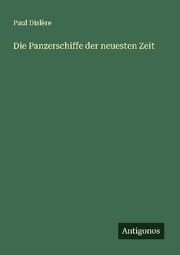 Cover von Die Panzerschiffe der neuesten Zeit