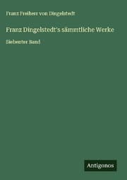 Cover von Franz Dingelstedt's sämmtliche Werke
