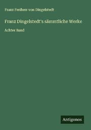 Cover von Franz Dingelstedt's sämmtliche Werke