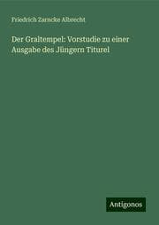 Cover von Der Graltempel: Vorstudie zu einer Ausgabe des Jüngern Titurel