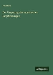 Cover von Der Ursprung der moralischen Empfindungen