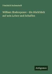 Cover von William Shakespeare - Ein Rückblick auf sein Leben und Schaffen