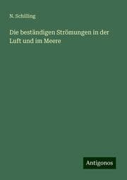 Cover von Die beständigen Strömungen in der Luft und im Meere