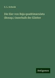 Cover von Die Eier von Raja quadrimaculata (Bonap.) innerhalb der Eileiter