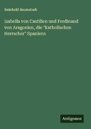 Cover von Isabella von Castilien und Ferdinand von Aragonien, die 'katholischen Herrscher' Spaniens
