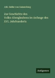 Cover von Zur Geschichte des Volks-Aberglaubens im Anfange des XVI. Jahrhunderts