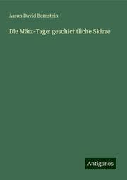 Cover von Die März-Tage: geschichtliche Skizze