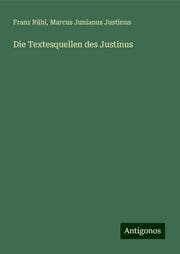 Cover von Die Textesquellen des Justinus