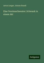 Cover von Eine Vereinsschwester: Schwank in einem Akt