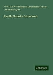 Cover von Fossile Flora der Bären Insel
