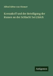 Cover von Korssakoff und der Beteiligung der Russen an der Schlacht bei Zürich