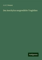 Cover von Des Aeschylos ausgewählte Tragödien