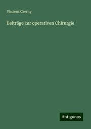 Cover von Beiträge zur operativen Chirurgie