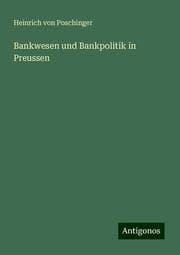 Cover von Bankwesen und Bankpolitik in Preussen