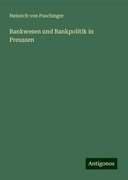 Cover von Bankwesen und Bankpolitik in Preussen