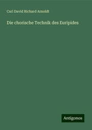 Cover von Die chorische Technik des Euripides